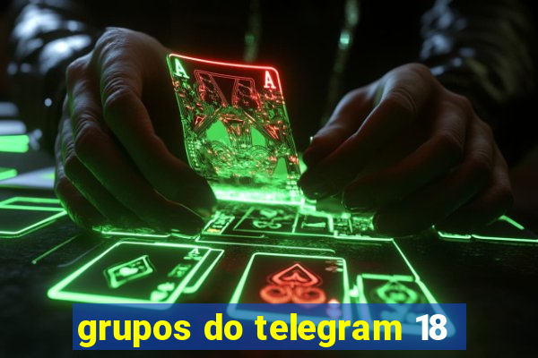 grupos do telegram 18